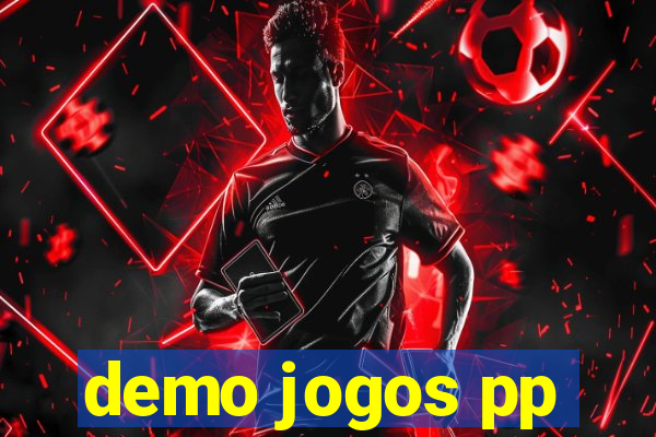 demo jogos pp